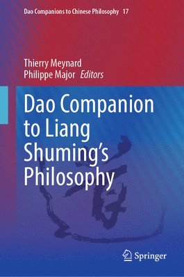 Dao Companion to Liang Shumings Philosophy 1