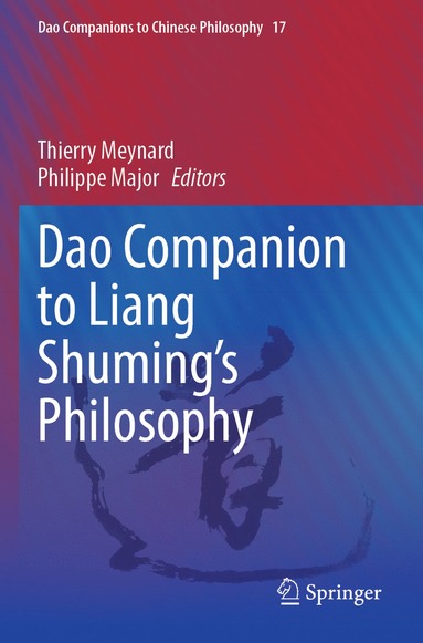 bokomslag Dao Companion to Liang Shumings Philosophy