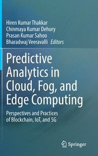 bokomslag Predictive Analytics in Cloud, Fog, and Edge Computing