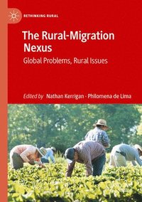 bokomslag The Rural-Migration Nexus