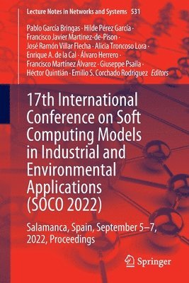 17th International Conference on Soft Computing Models in Industrial and Environmental Applications (SOCO 2022) 1
