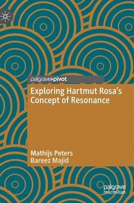 bokomslag Exploring Hartmut Rosa's Concept of Resonance