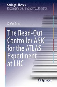 bokomslag The Read-Out Controller ASIC for the ATLAS Experiment at LHC