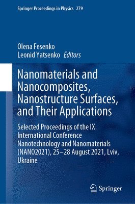 bokomslag Nanomaterials and Nanocomposites, Nanostructure Surfaces, and Their Applications