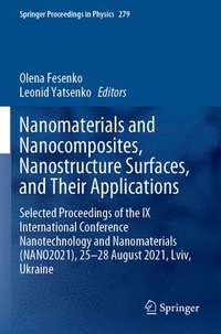 bokomslag Nanomaterials and Nanocomposites, Nanostructure Surfaces, and Their Applications