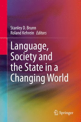 bokomslag Language, Society and the State in a Changing World