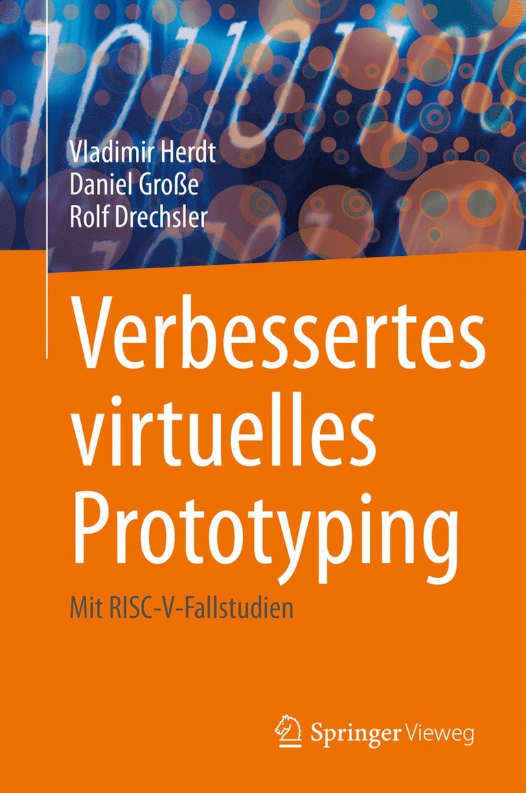 Vladimir Herdt, Daniel Große, Rolf Drechsler - Verbessertes virtuelles Prototyping, Inbunden
