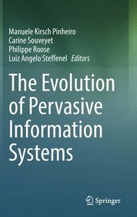 bokomslag The Evolution of Pervasive Information Systems