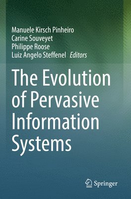 bokomslag The Evolution of Pervasive Information Systems