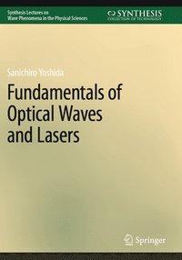 bokomslag Fundamentals of Optical Waves and Lasers