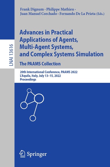 Frank Dignum, Philippe Mathieu, Juan Manuel Corchado, Fernando De La Prieta - Advances in Practical Applications of Agents, Multi-Agent Systems, and Complex Systems Simulation. The PAAMS Collection, Häftad