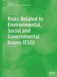 bokomslag Risks Related to Environmental, Social and Governmental Issues (ESG)