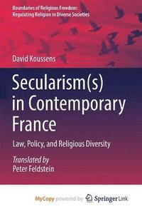 bokomslag Secularism(s) in Contemporary France