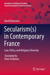 bokomslag Secularism(s) in Contemporary France