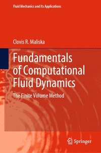 bokomslag Fundamentals of Computational Fluid Dynamics