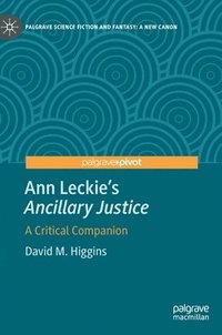 bokomslag Ann Leckies &quot;Ancillary Justice&quot;