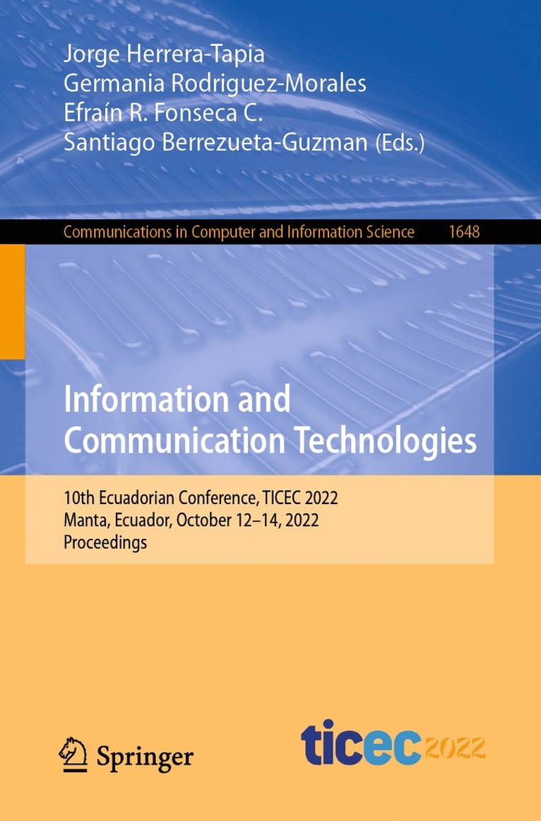 Jorge Herrera-Tapia, Germania Rodriguez-Morales, Efraín R. Fonseca C., Santiago Berrezueta-Guzman, Efrain R. Fonseca C. - Information and Communication Technologies, Häftad