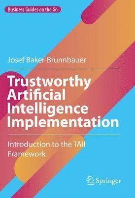 bokomslag Trustworthy Artificial Intelligence Implementation