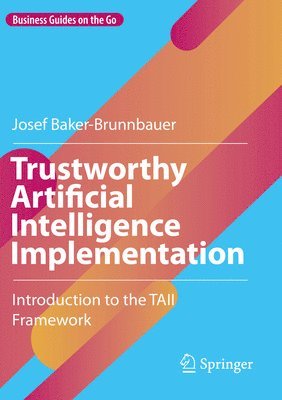 bokomslag Trustworthy Artificial Intelligence Implementation