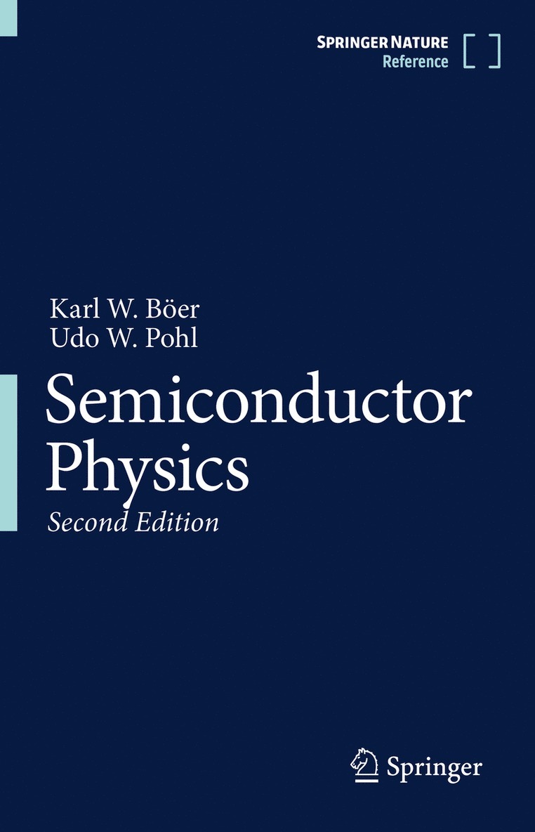 Karl W. Böer, Udo W. Pohl, Karl W. Boer - Semiconductor Physics, Inbunden