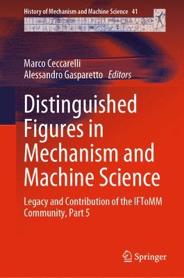 bokomslag Distinguished Figures in Mechanism and Machine Science