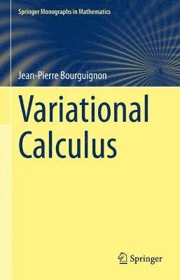 Jean-Pierre Bourguignon - Variational Calculus, Inbunden