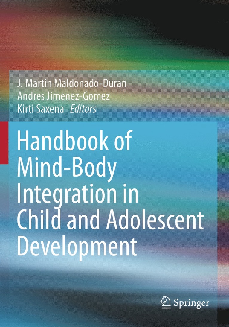 Handbook of Mind/Body Integration in Child and Adolescent Development