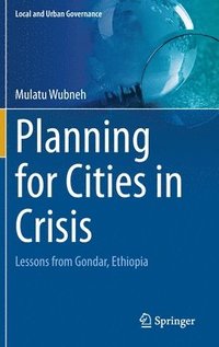 bokomslag Planning for Cities in Crisis