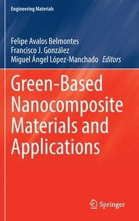 bokomslag Green-Based Nanocomposite Materials and Applications