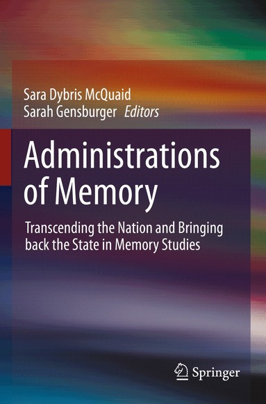 Sara Dybris McQuaid, Sarah Gensburger - Administrations of Memory, Häftad