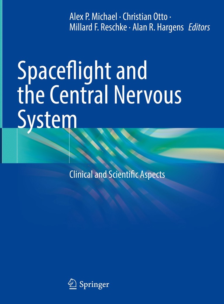 Spaceflight and the Central Nervous System 1