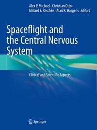 bokomslag Spaceflight and the Central Nervous System