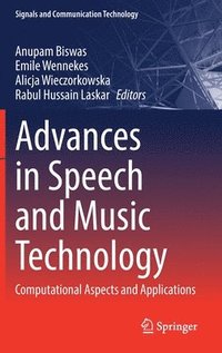 bokomslag Advances in Speech and Music Technology