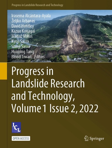 Irasema Alcántara-Ayala, Željko Arbanas, David Huntley, Kazuo Konagai, Matjaž Mikoš, Kyoji Sassa, Shinji Sassa, Huiming Tang, Binod Tiwari - Progress in Landslide Research and Technology, Volume 1 Issue 2, 2022, Inbunden