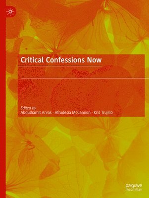 Critical Confessions Now 1