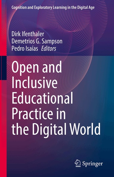 Dirk Ifenthaler, Demetrios G. Sampson, Pedro Isaías - Open and Inclusive Educational Practice in the Digital World, Inbunden