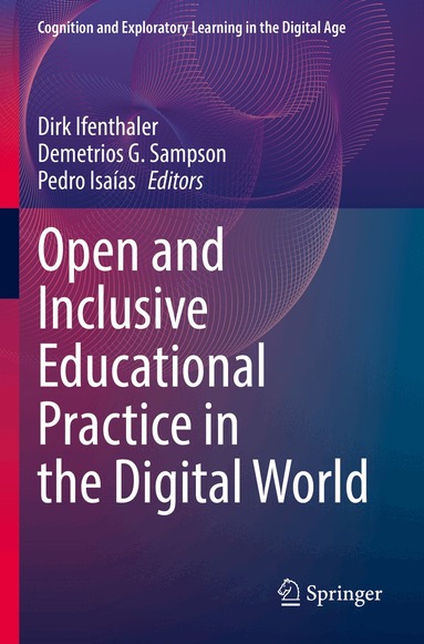 Dirk Ifenthaler, Demetrios G. Sampson, Pedro Isaías - Open and Inclusive Educational Practice in the Digital World, Häftad