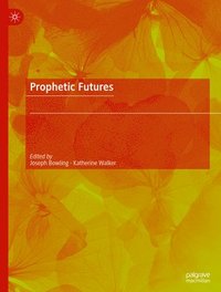 bokomslag Prophetic Futures