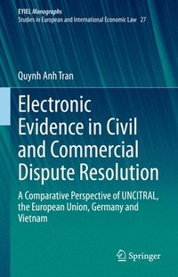 bokomslag Electronic Evidence in Civil and Commercial Dispute Resolution