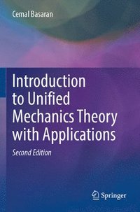 bokomslag Introduction to Unified Mechanics Theory with Applications