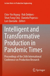 bokomslag Intelligent and Transformative Production in Pandemic Times