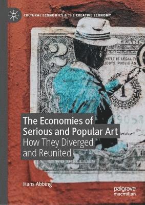 The Economies of Serious and Popular Art 1