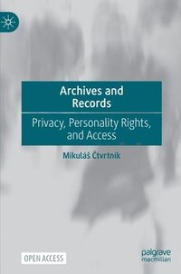 bokomslag Archives and Records