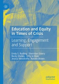 bokomslag Education and Equity in Times of Crisis