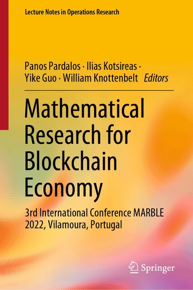 Panos Pardalos, Ilias Kotsireas, Yike Guo, William Knottenbelt - Mathematical Research for Blockchain Economy, Inbunden