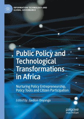 bokomslag Public Policy and Technological Transformations in Africa