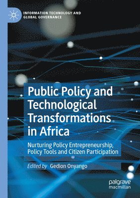 bokomslag Public Policy and Technological Transformations in Africa