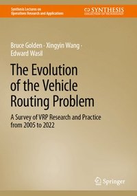 bokomslag The Evolution of the Vehicle Routing Problem
