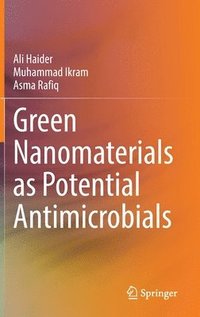 bokomslag Green Nanomaterials as Potential Antimicrobials
