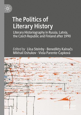 bokomslag The Politics of Literary History